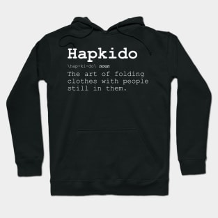 Hapkido - Meaning Dictionary Style Hoodie